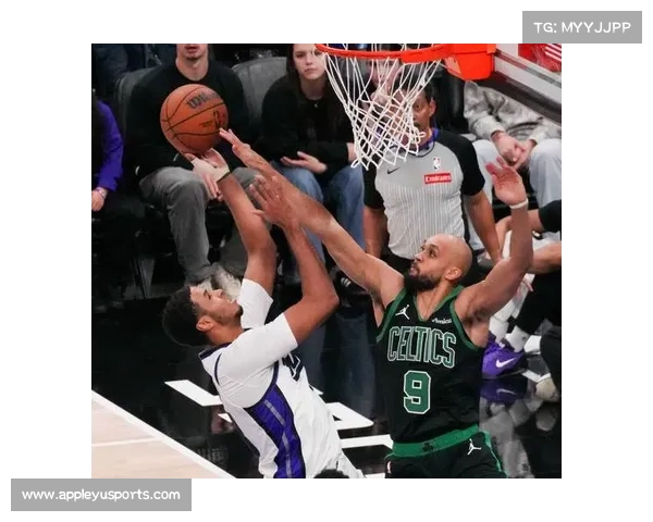 凯尔特人胜国王，布朗与怀特末节发挥关键作用